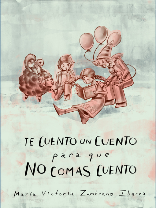Cover image for Te cuento un cuento para que no comas cuento